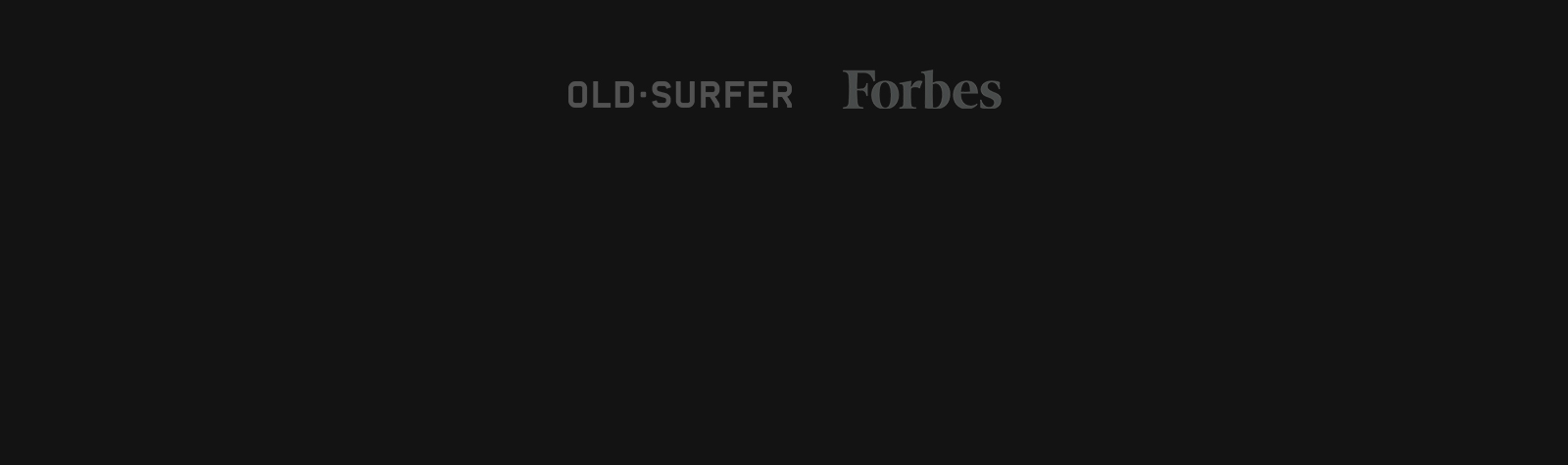 A wave that has already reached FORBES!